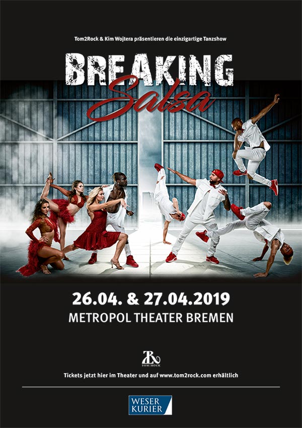 Breaking Salsa – Die Tanzshow mit der einzigartigen Mischung