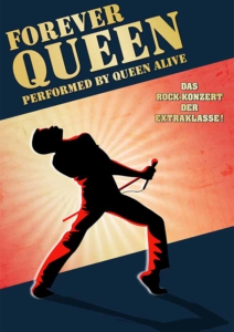 Plakatmotiv für Forever Queen in Bremen im Metropol Theater