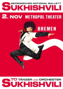 Plakatmotiv für Sukhishvili in Bremen im Metropol Theater