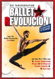 Plakatmotiv für Tanz Show Ballet Revolución Jubiläumstournee live im Metropol Theater Bremen