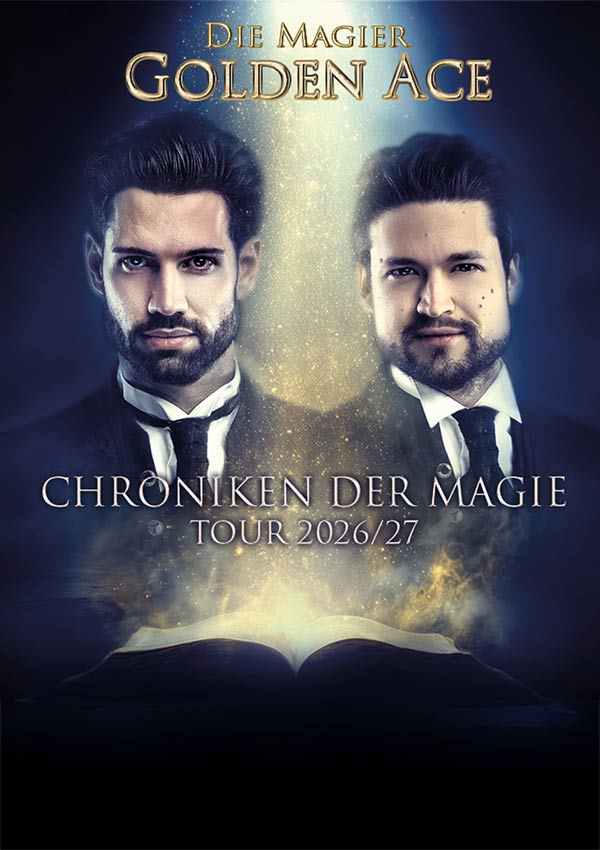 Golden Ace – Chroniken der Magie Tour 2026/27