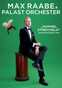 Plakatmotiv für Konzert Max Raabe & Palast Orchester im Metropol Theater in Bremen live