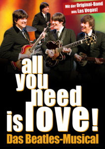 Plakatmotiv für Show All you need is Love in Bremen im Metropol Theater