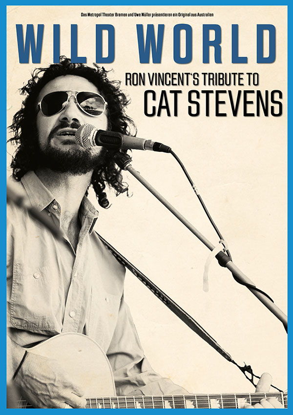 Wild World – Ron Vincent’s Tribute to Cat Stevens