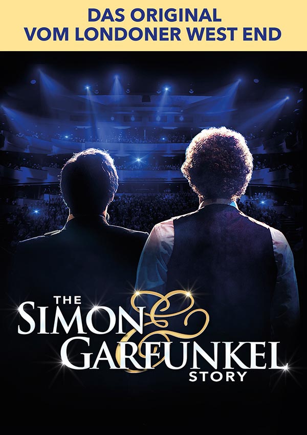 Plakatmotiv The Simon & Garfunkel Story Metropol Theater Bremen