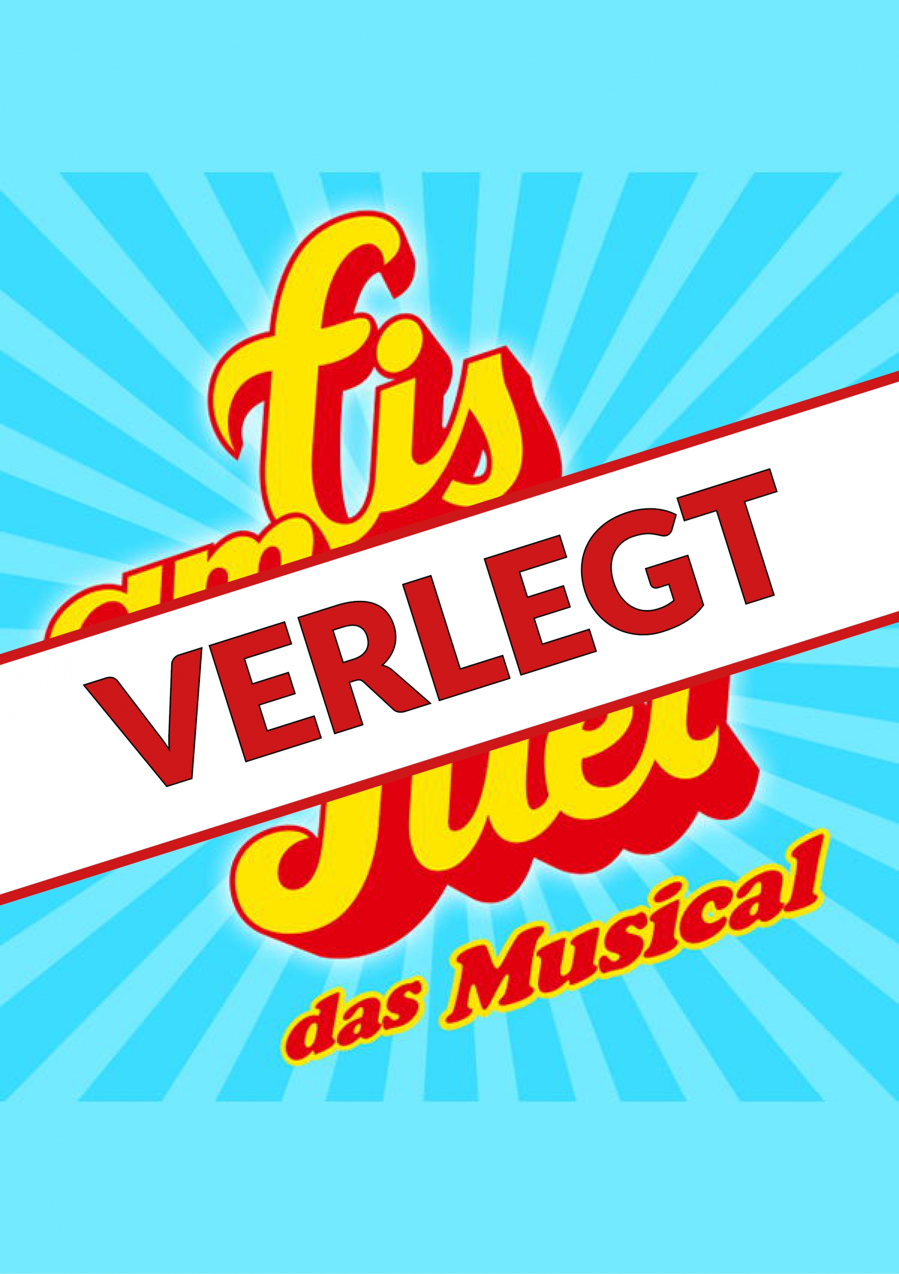 Eis am Stiel Musical – das Original – VERLEGT Eis am Stiel Musical – das Original – VERLEGT
