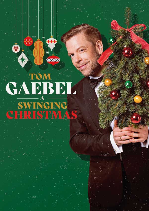 Tom Gaebel & his Orchestra – A Swinging Christmas