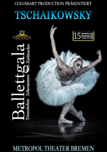 Ukrainian Classical Ballett TSCHAIKOWSKY Ballettgala im Metropol Theater Bremen