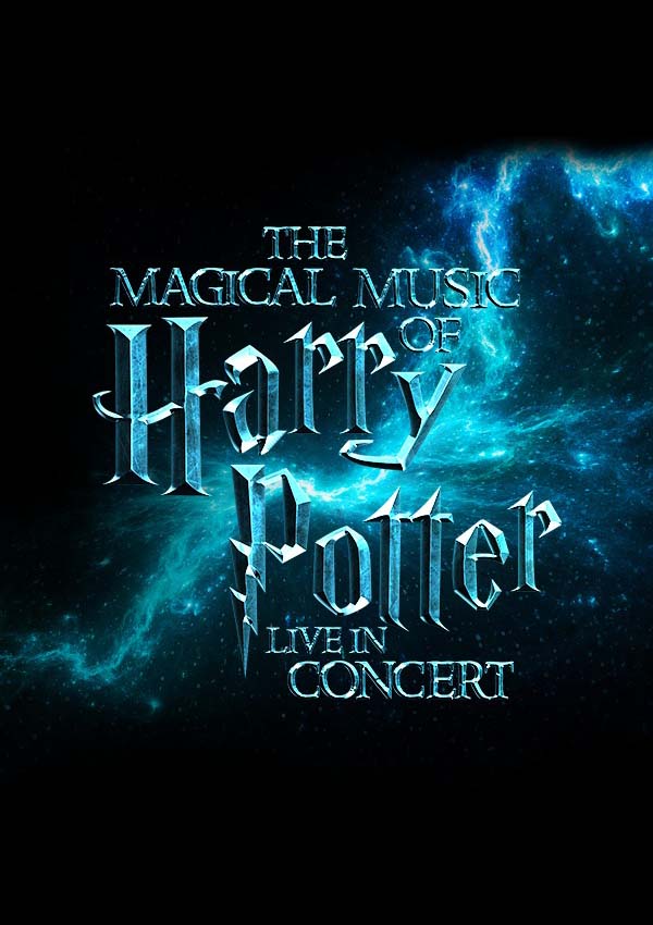 The Magical Music of Harry Potter – Live in Concert The Magical Music of Harry Potter – Live in Concert