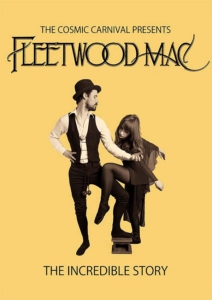 Titelbild für Fleetwood Mac: The Incredible Story performed by The Cosmic Carnival