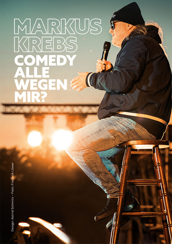 Markus Krebs – Comedy alle wegen mir?