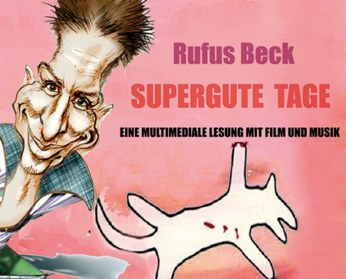 Titelbild für Rufus Beck liest Supergute Tage im Metropol Theater Bremen