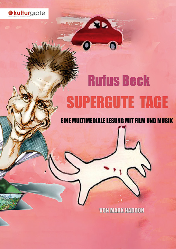 Rufus Beck liest Supergute Tage