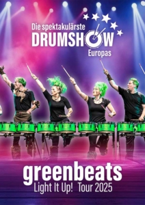 Plakatmotiv für greenbeats Light it up! Drumshow im Metropol Theater Bremen