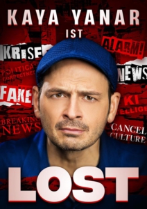 Eventbild für Kaya Yanar mit Lost im Metropol Theater Bremen