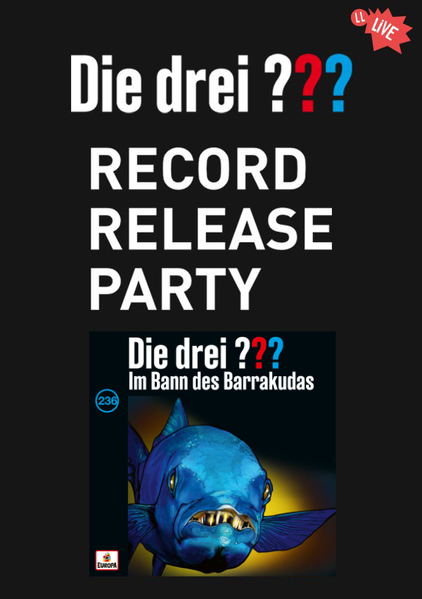 Die drei ??? Record Release Party Folge 236 – mit Oliver Rohrbeck Die drei ??? Record Release Party Folge 236 – mit Oliver Rohrbeck