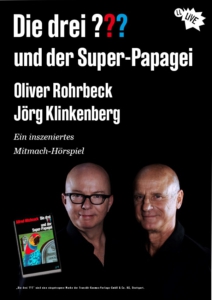 Plakatmotiv für "Die drei ??? und der Super-Papagei“ mit Oliver Rohrbeck & Jörg Klinkenberg - Ein inszeniertes Mitmach-Hörspiel im Metropol Theater Bremen 2023