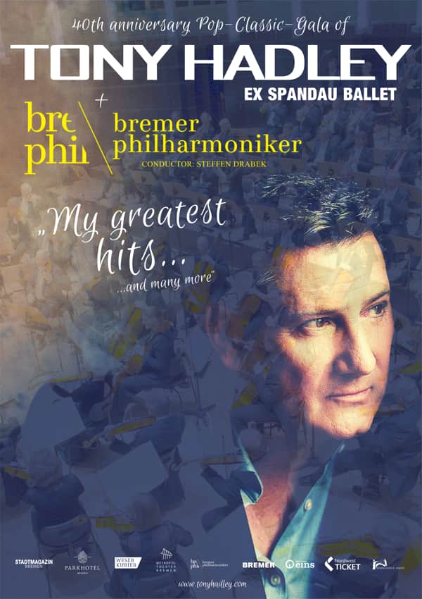 Tony Hadley & Bremer Philharmoniker – „My greatest hits … and many more“