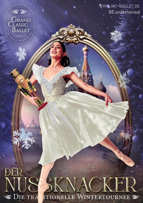 Der Nussknacker – Grand Classic Ballet – Die traditionelle Wintertournee Der Nussknacker – Grand Classic Ballet – Die traditionelle Wintertournee