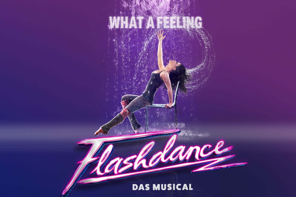 Plakatmotiv Flashdance Das Musical 