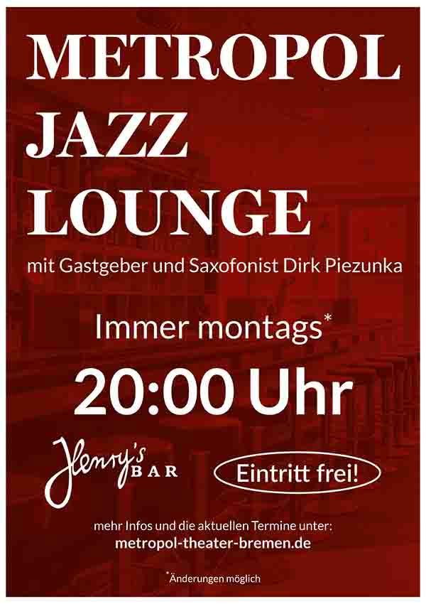 Titelbild für die Metropol Jazz Lounge im Metropol Theater Bremen