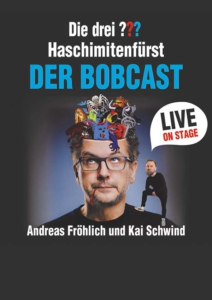 Plakatmotiv für Live Hörspiel / Podcast - Haschimitenfürst – der Bobcast – Live in Bremen im Metropol Theater