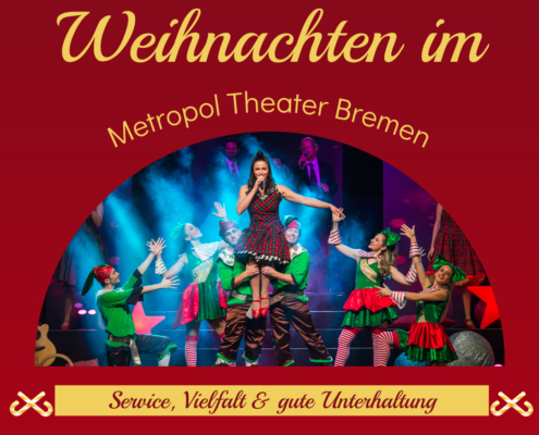 Beitragsbild Weihnachten im Metropol Theater Bremen