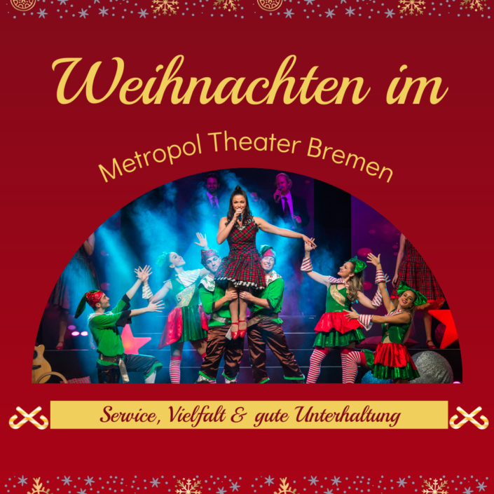 Beitragsbild Weihnachten im Metropol Theater Bremen