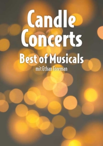 Plakatmotiv für Musical Gala Candle Concerts Best of Musicals mit Ethan Freeman im Metropol Theater Bremen