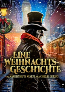 Plakatmotiv für Eine Weihnachtsgeschichte - Das Musical nach Charles Dickens im Metropol Theater Bremen