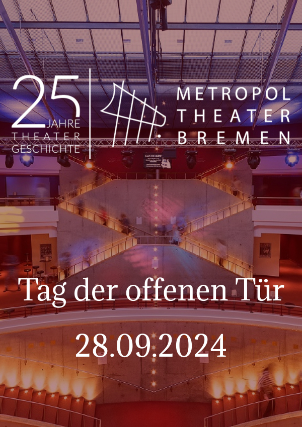 Tag der offenen Tür im Metropol Theater Bremen