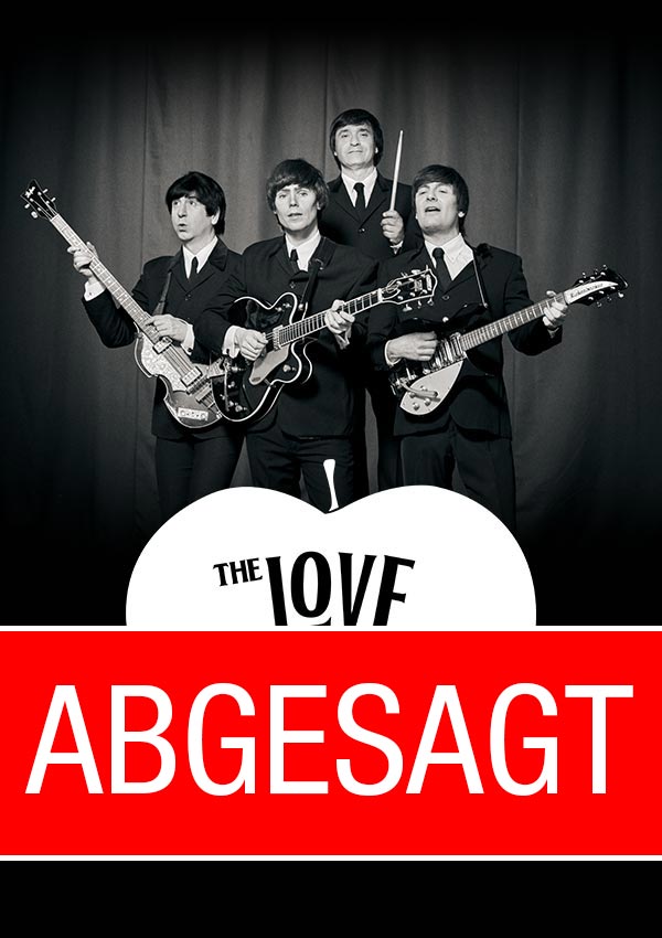 The Love Beatles – ABGESAGT