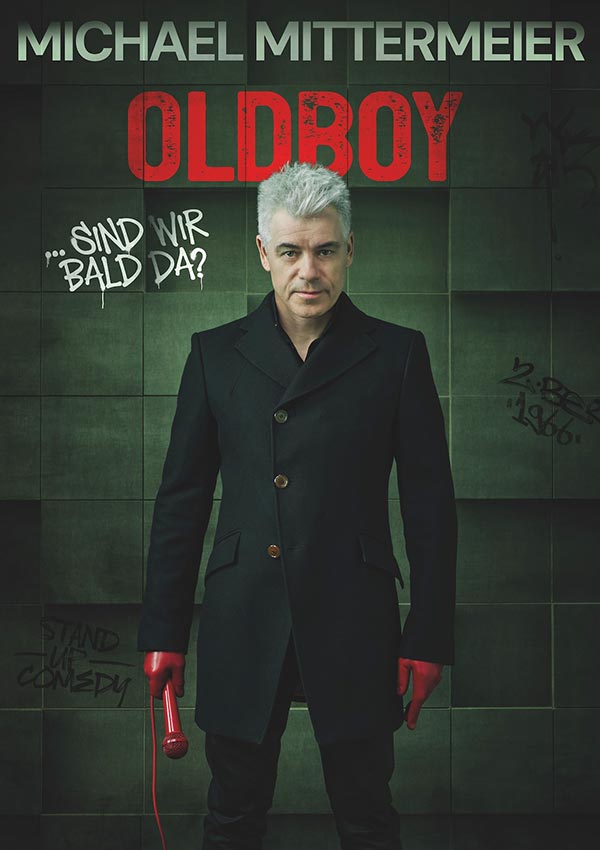 Michael Mittermeier – OLDBOY…sind wir bald da?