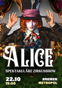 Eventbild für Alice Spektakuläre Zirkusshow im Metropol Theater Bremen