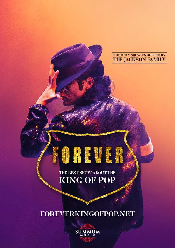 FOREVER – THE BEST SHOW ABOUT THE KING OF POP