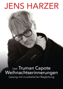 Plakatmotiv für Lesung mit musikalischer Begleitung Jens Harzer liest Truman Capote Weihnachtserinnerungen im Metropol Theater Bremen
