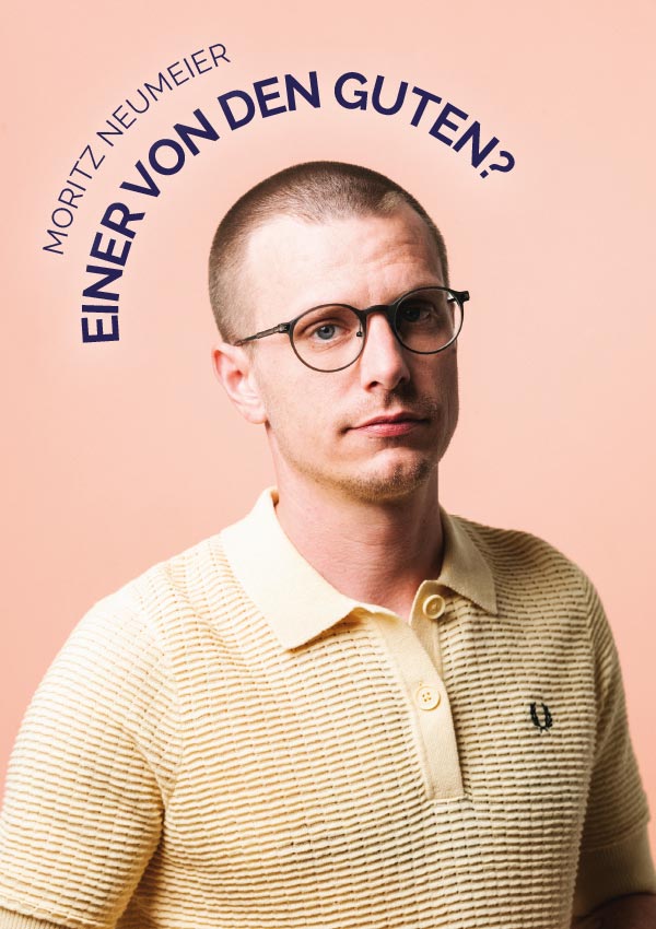 Moritz Neumeier – Einer von den Guten?