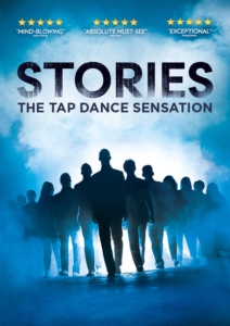 Plakatmotiv für STORIES - The Tap Dance Sensation in Bremen im Metropol Theater Bremen