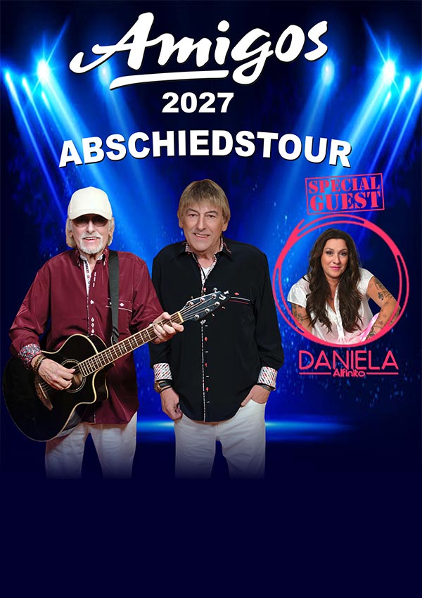Amigos – Die große Abschiedstour 2027