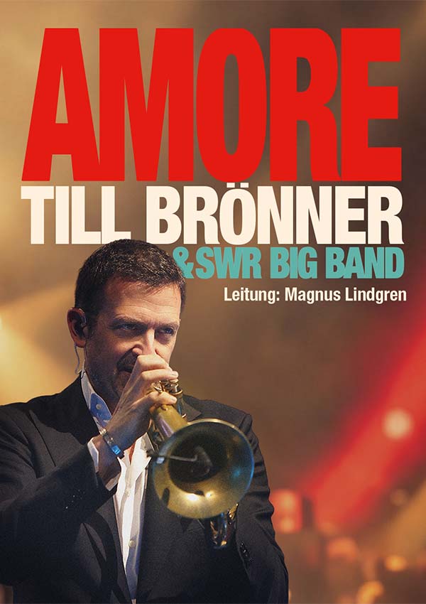 TILL BRÖNNER & SWR BIG BAND – AMORE
