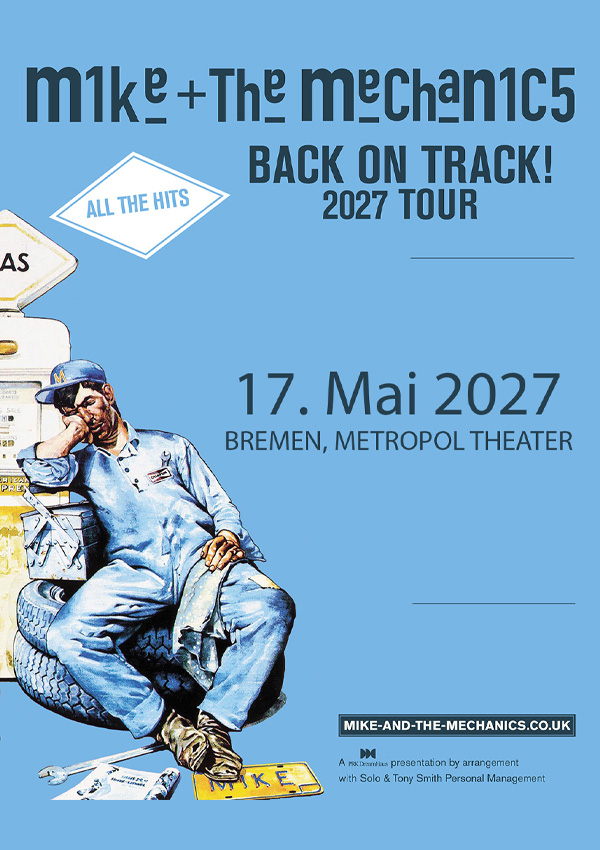Mike + The Mechanics – Back On Track Tour 2027